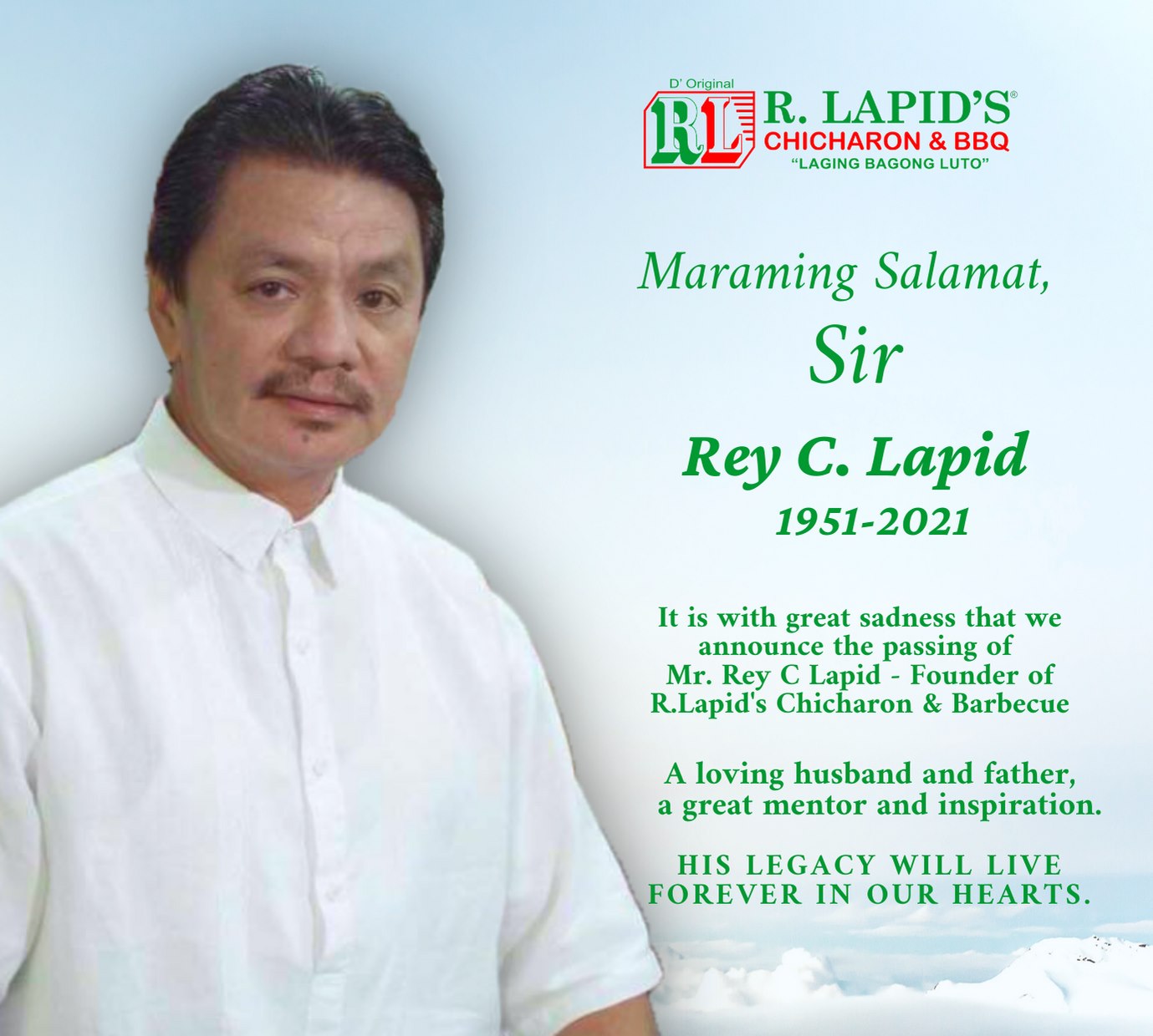 It is with great sadness that we announce the passing of Mr. Rey C Lapid 