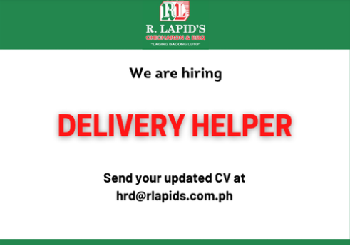 WE ARE HIRING DELIVERY HELPER